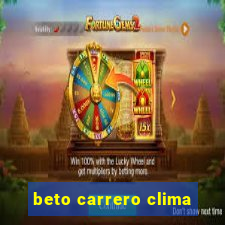 beto carrero clima